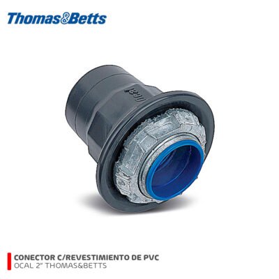 CONECTOR OCAL 2″ HUB2-G CON REVESTIMIENTO DE PVC THOMAS&BETTS