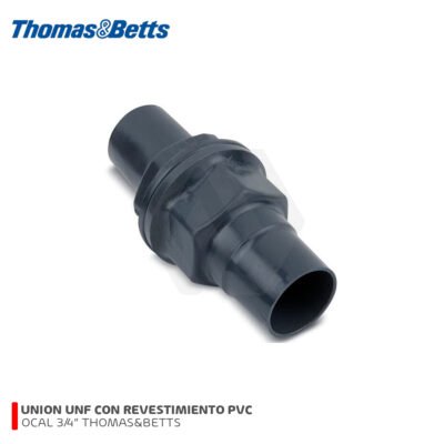 UNION UNF OCAL 3/4″ CON REVESTIMIENTO DE PVC THOMAS&BETTS