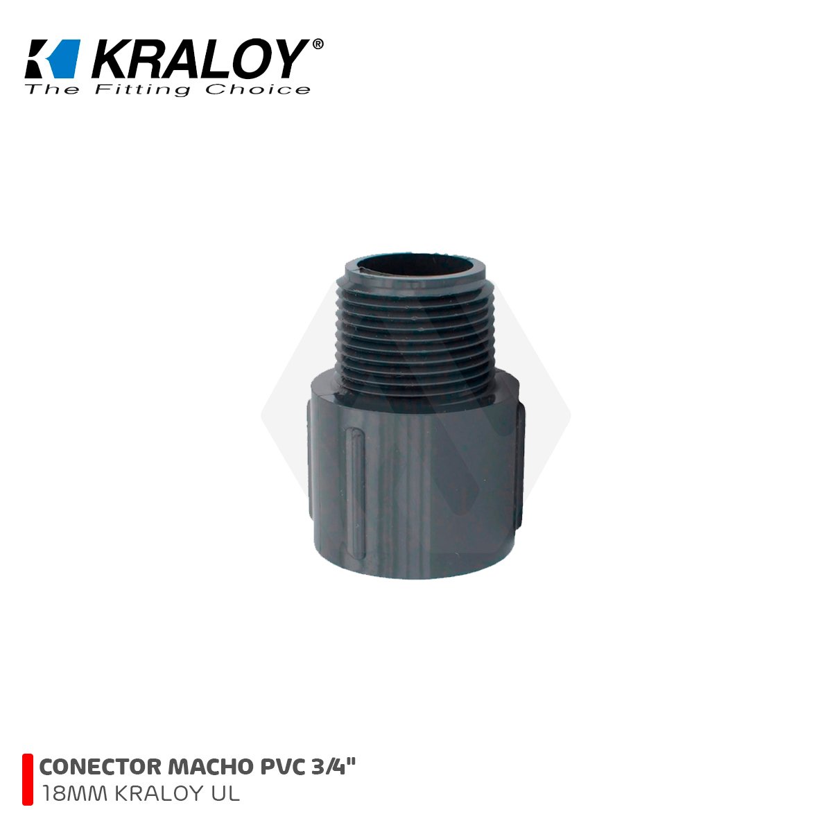 CONECTOR MACHO PVC 3/4" SCH40/80 18MM KRALOY UL