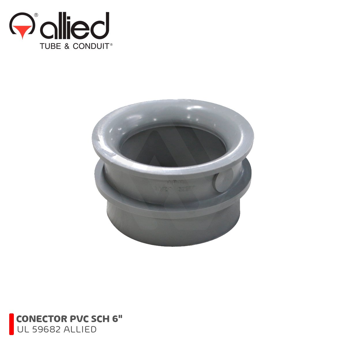 CONECTOR PVC SCH 6" (END BELL) CON UL 59682 ALLIED