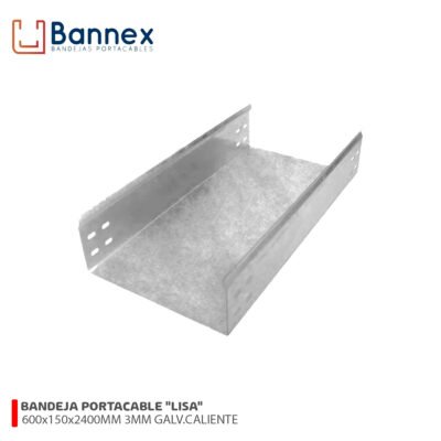BANDEJA PORTACABLE «LISA» 600x150x2400MM 3MM GALVANIZADO CALIENTE C/TAPA, UNION Y PERNERIA BANNEX